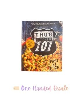 🍝 Thug Kitchen 101 Cookbook Bad Manners